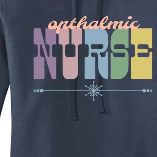 Opthalmic Nurse Gift Nursing Squad Appreciation Eyes Funny Gift Women's Pullover Hoodie