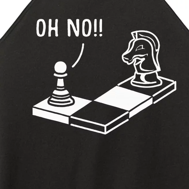 Oh No Knight To Pawn Funny Chess Player Gift Idea Board Game Women’s Perfect Tri Rocker Tank