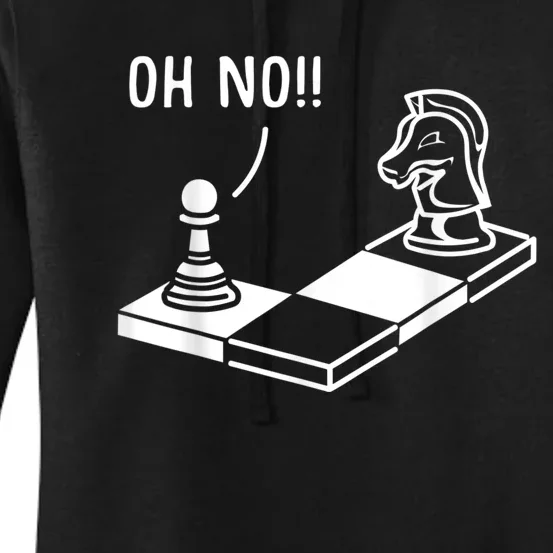 Oh No Knight To Pawn Funny Chess Player Idea Board Game Women's Pullover Hoodie