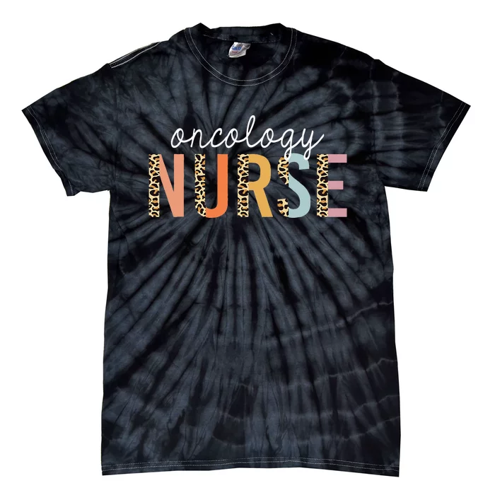 Oncology Nurse Leopard Print Nursing School Women Tie-Dye T-Shirt