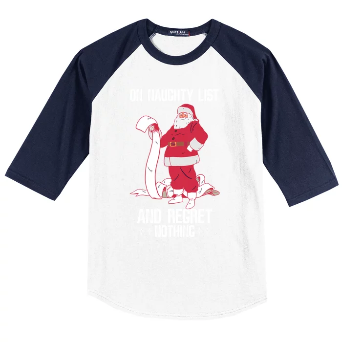 On Naughty List Funny Merry Christmas Day Santa Elf Graphic Gift Baseball Sleeve Shirt