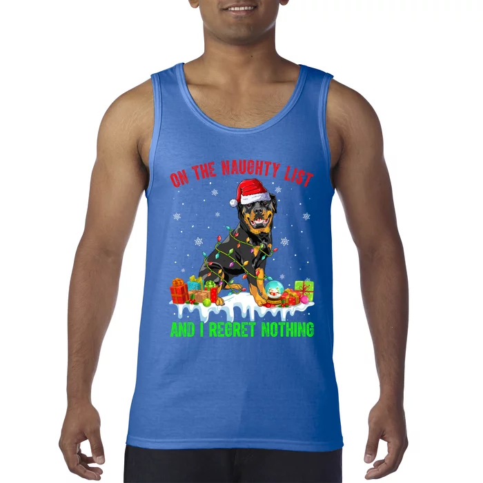 On Naughty List And I Regret Nothing Xmas Rottweiler Dog Meaningful Gift Tank Top