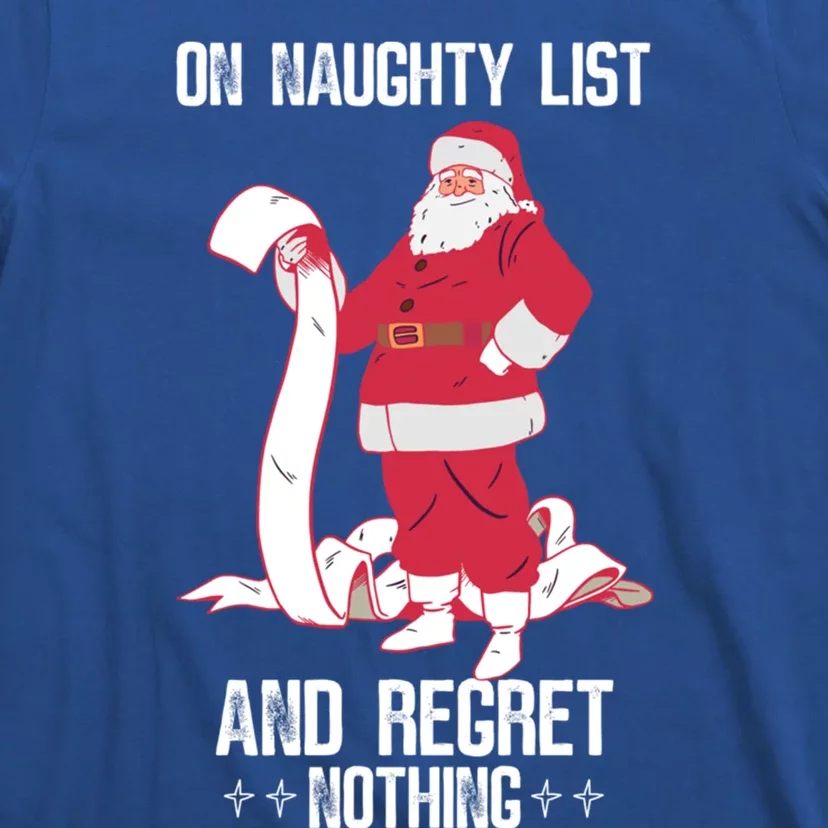 On Naughty List Funny Merry Christmas Day Santa Elf Graphic Funny Gift T-Shirt