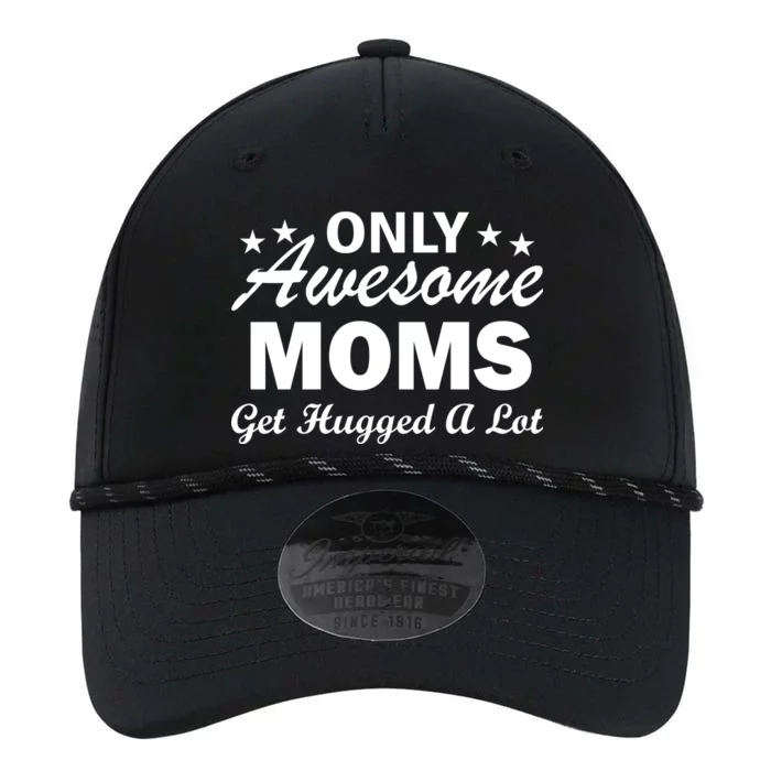 Only Awesome Moms Get Hugged A Lot Performance The Dyno Cap