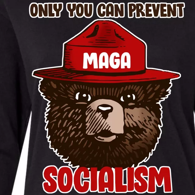 Only Can You Prevent Maga Socialism Womens Cotton Relaxed Long Sleeve T-Shirt