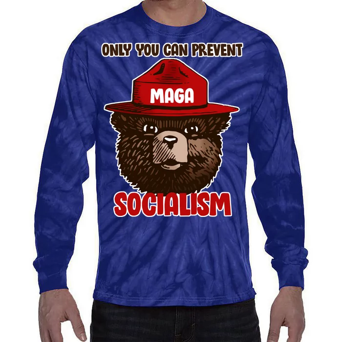 Only Can You Prevent Maga Socialism Tie-Dye Long Sleeve Shirt