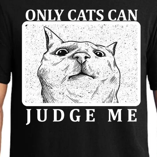 Only Cats Can Judge Me Pajama Set