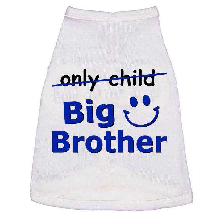 Only Child Big Brother Doggie Tank