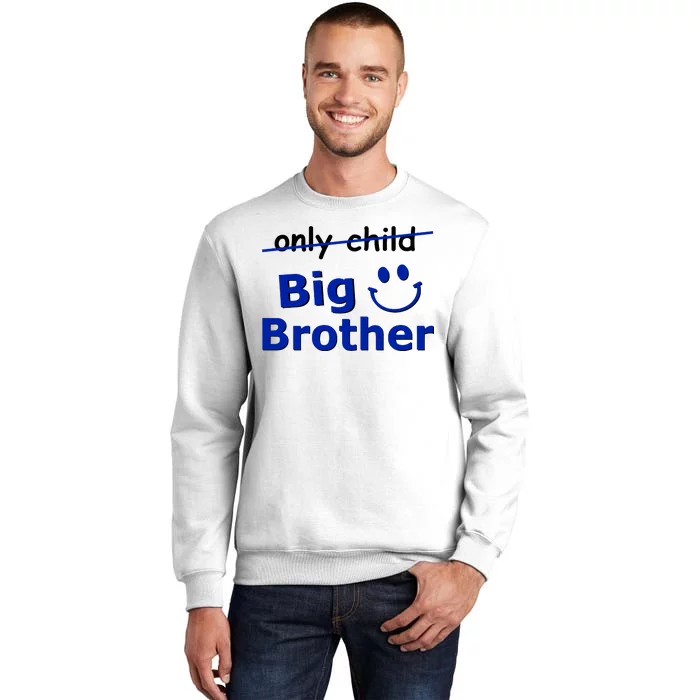 Only Child Big Brother Sweatshirt