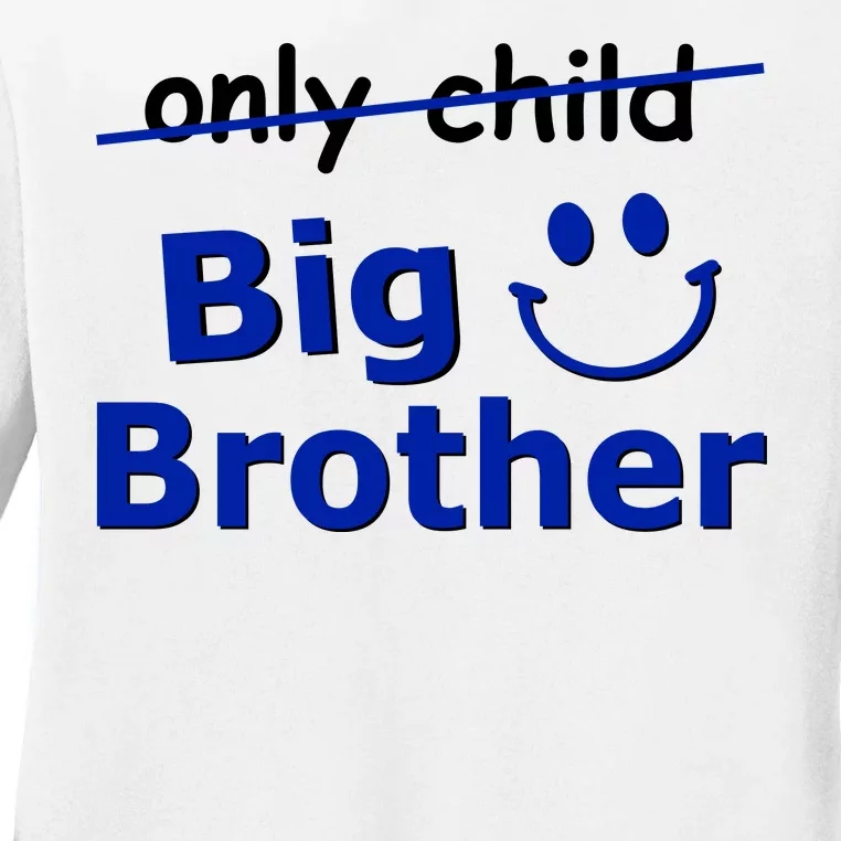 Only Child Big Brother Ladies Long Sleeve Shirt