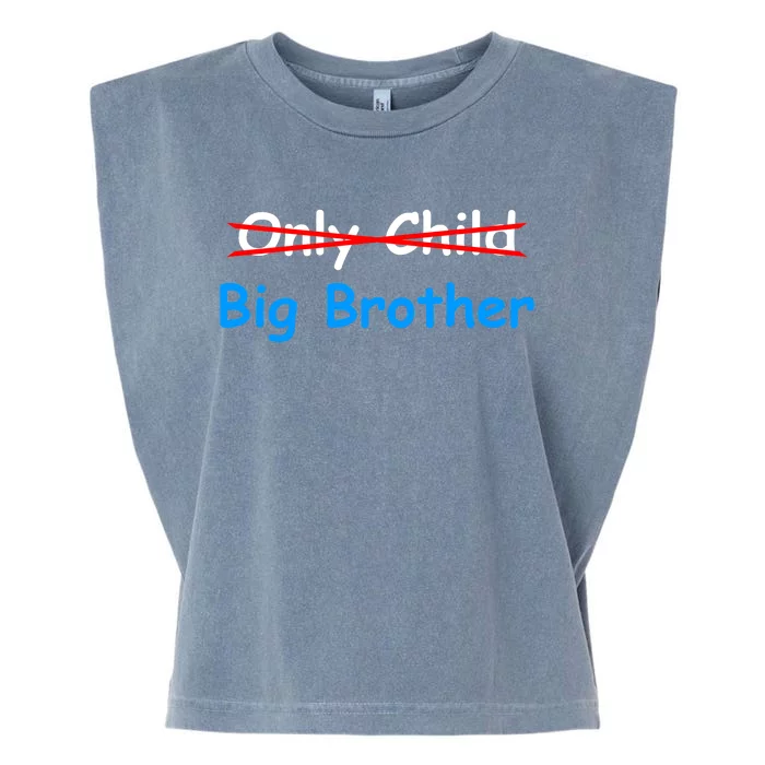 Only Child Going to be A Big Brother Garment-Dyed Women's Muscle Tee