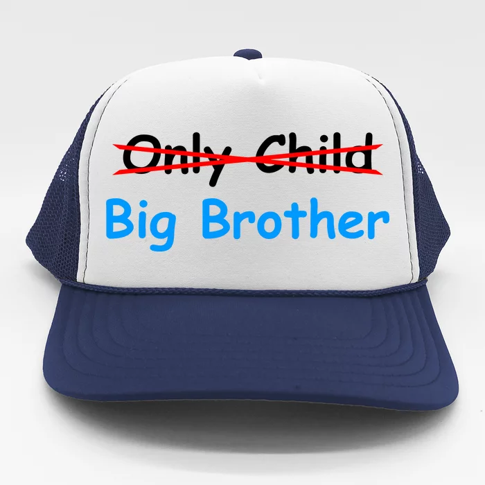 Only Child Going to be A Big Brother Trucker Hat