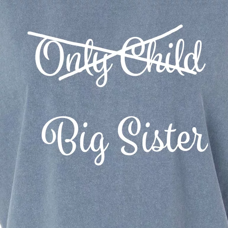 Only Child Promoted To Big Sister Garment-Dyed Women's Muscle Tee