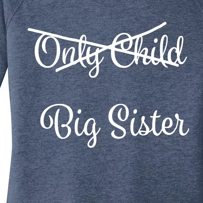 Only Child Promoted To Big Sister Women's Perfect Tri Tunic Long Sleeve Shirt