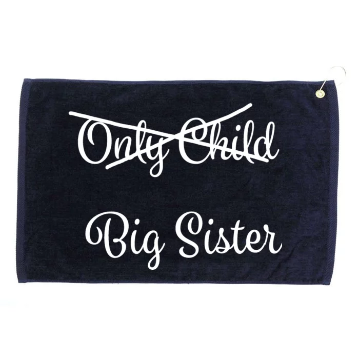 Only Child Promoted To Big Sister Grommeted Golf Towel