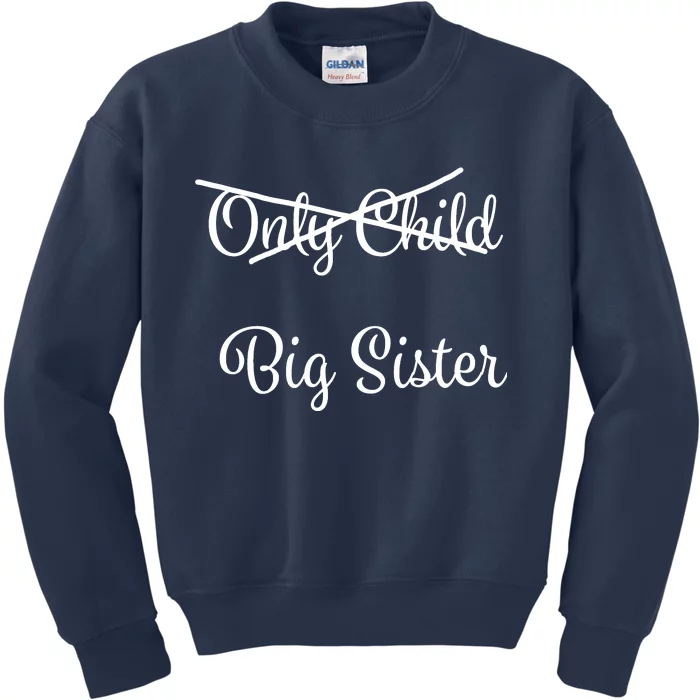 Only Child Promoted To Big Sister Kids Sweatshirt