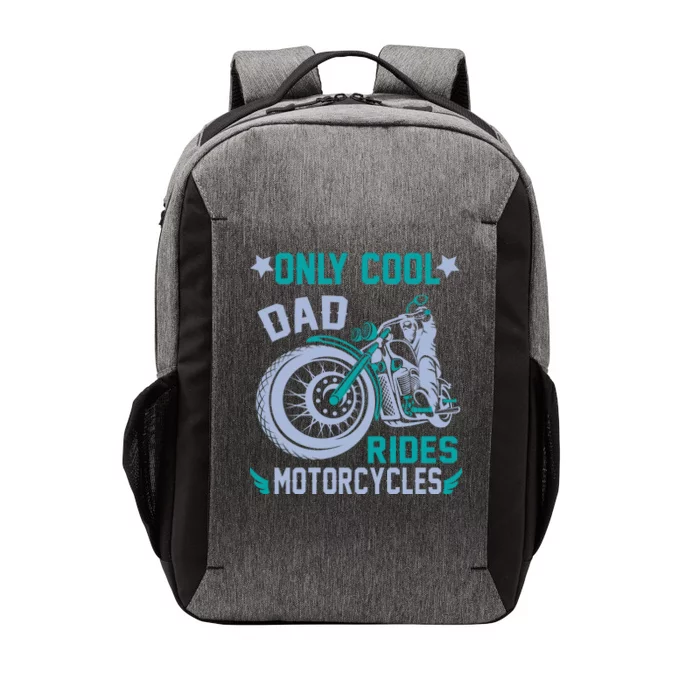 Only Cool Dad Rides Motorcycles Vector Backpack