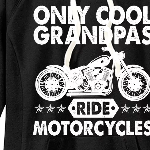 Only Cool Grandpas Ride Motorcycles Women's Fleece Hoodie