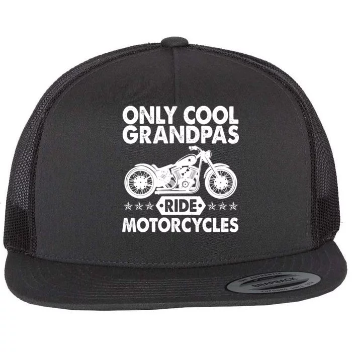 Only Cool Grandpas Ride Motorcycles Flat Bill Trucker Hat