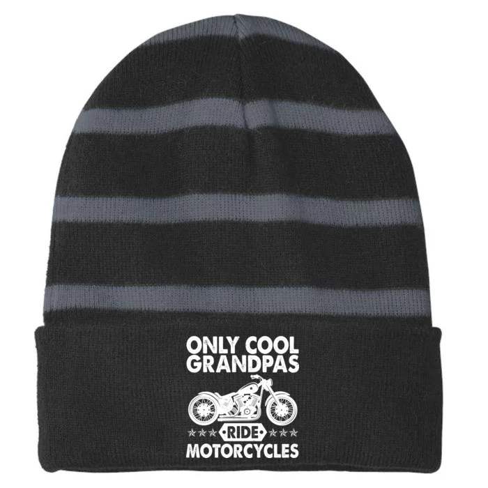 Only Cool Grandpas Ride Motorcycles Striped Beanie with Solid Band