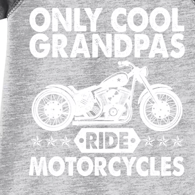 Only Cool Grandpas Ride Motorcycles Infant Baby Jersey Bodysuit