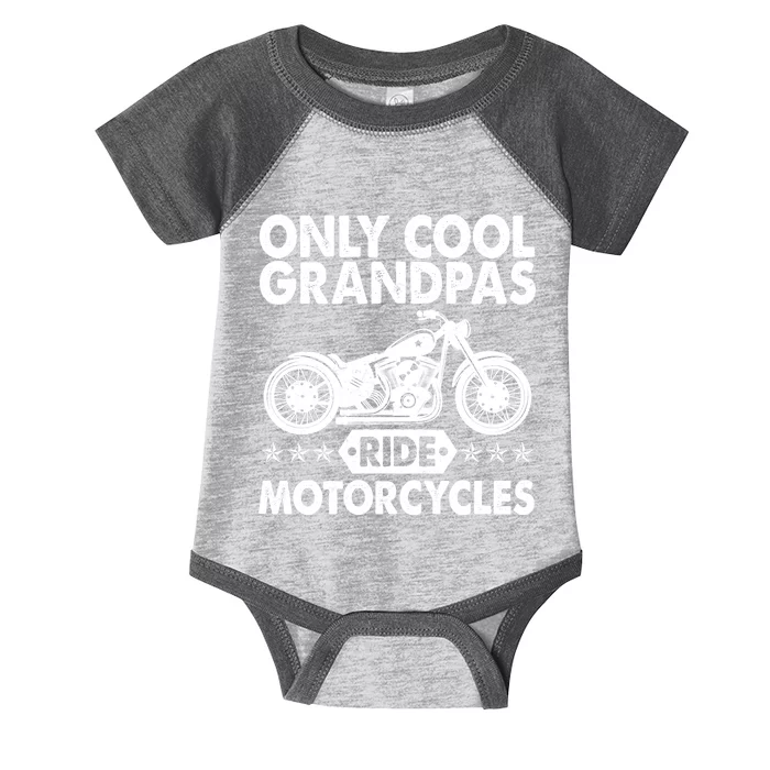 Only Cool Grandpas Ride Motorcycles Infant Baby Jersey Bodysuit