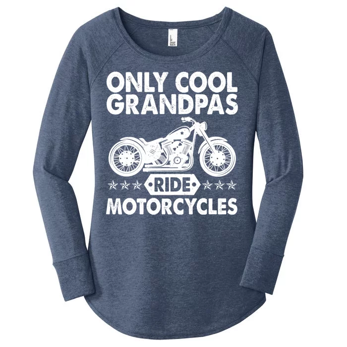 Only Cool Grandpas Ride Motorcycles Women's Perfect Tri Tunic Long Sleeve Shirt