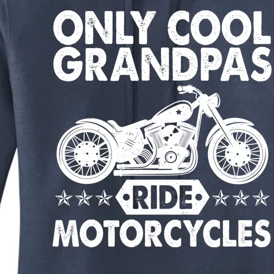 Only Cool Grandpas Ride Motorcycles Women's Pullover Hoodie