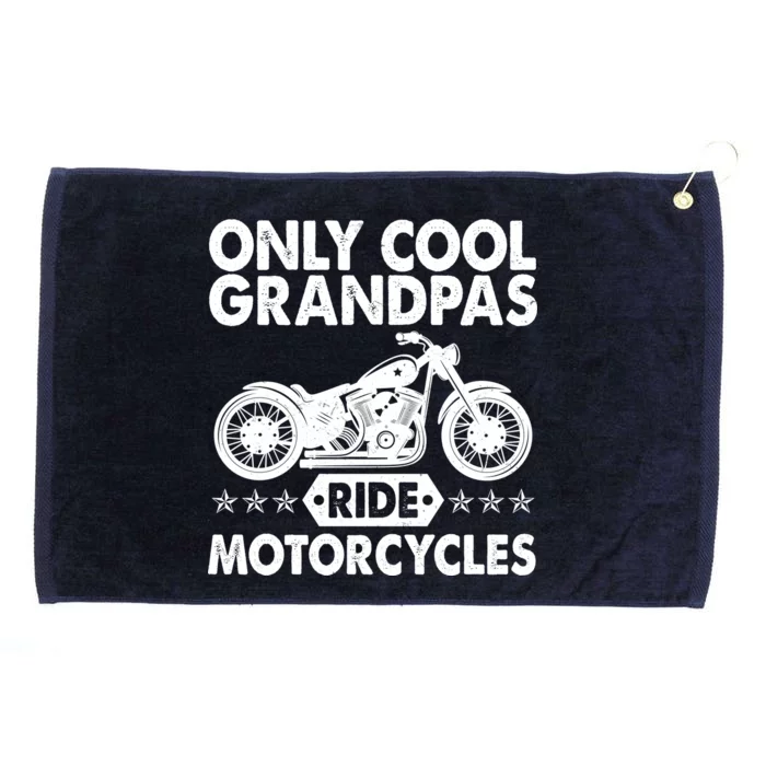 Only Cool Grandpas Ride Motorcycles Grommeted Golf Towel