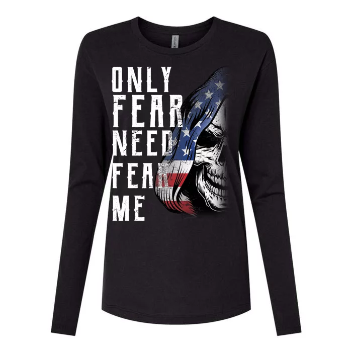 Only Fear Need Fear Me Womens Cotton Relaxed Long Sleeve T-Shirt