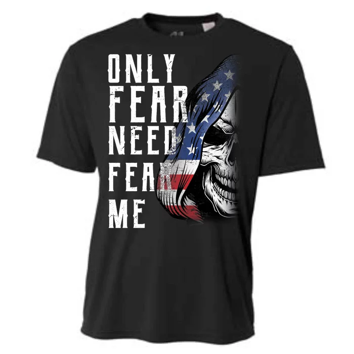 Only Fear Need Fear Me Cooling Performance Crew T-Shirt