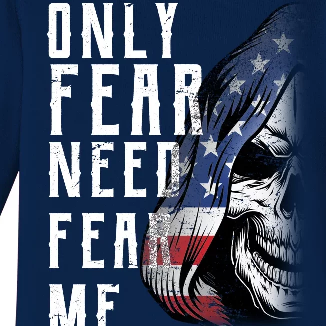 Only Fear Need Fear Me Baby Long Sleeve Bodysuit