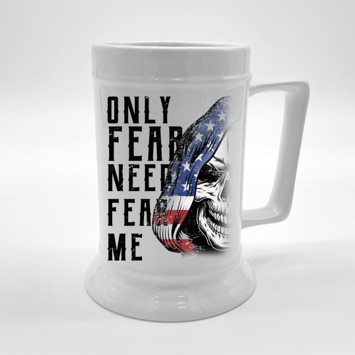 Only Fear Need Fear Me Front & Back Beer Stein