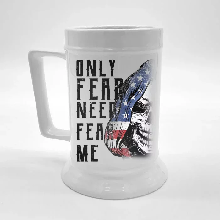 Only Fear Need Fear Me Front & Back Beer Stein