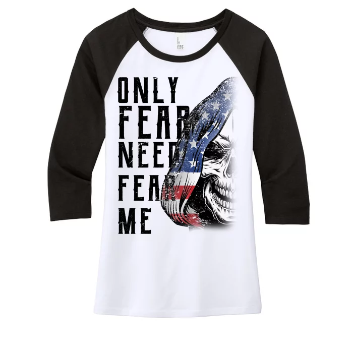 Only Fear Need Fear Me Women's Tri-Blend 3/4-Sleeve Raglan Shirt