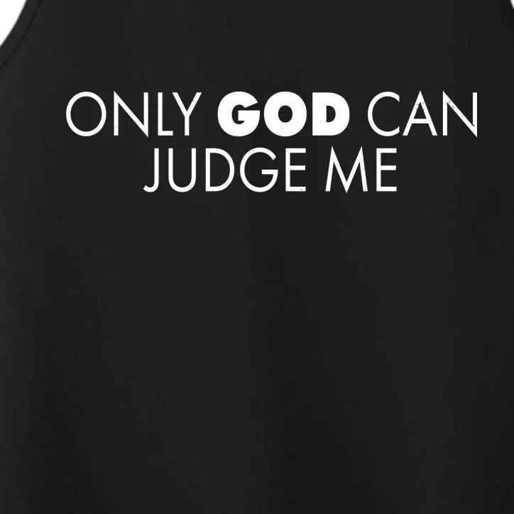 Only God Can Judge Me Performance Tank