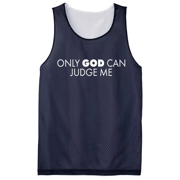 Only God Can Judge Me Mesh Reversible Basketball Jersey Tank