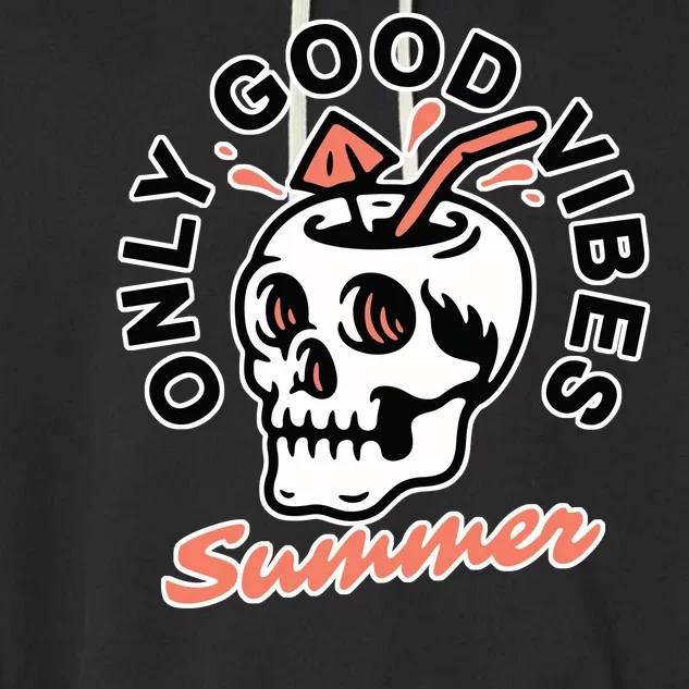 Only Good Vibes Summer Garment-Dyed Fleece Hoodie