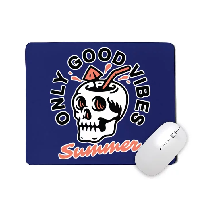 Only Good Vibes Summer Mousepad