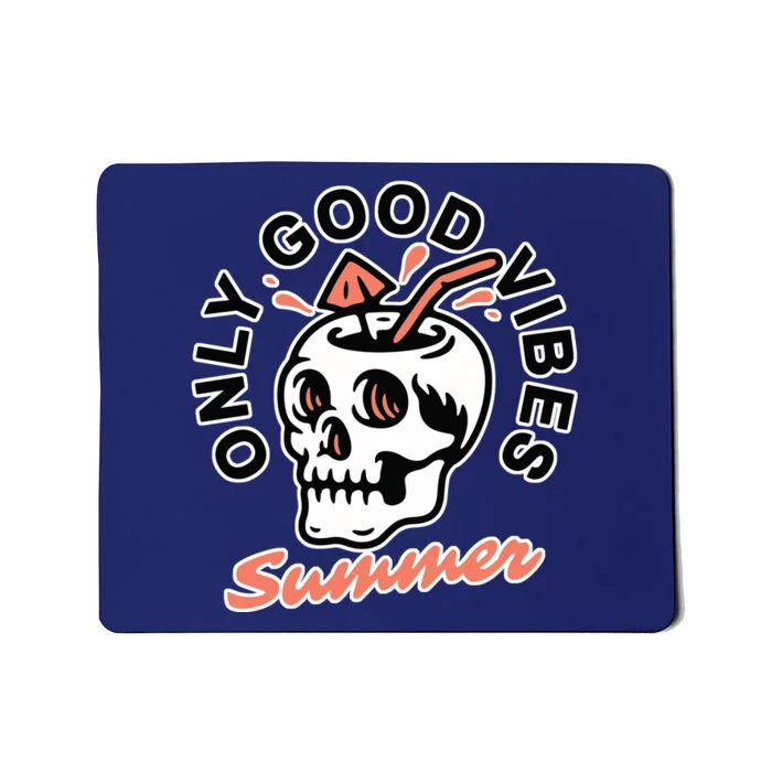 Only Good Vibes Summer Mousepad