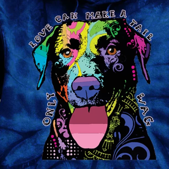 Only Love Can Make A Tail Wag Dog Tie Dye Hoodie