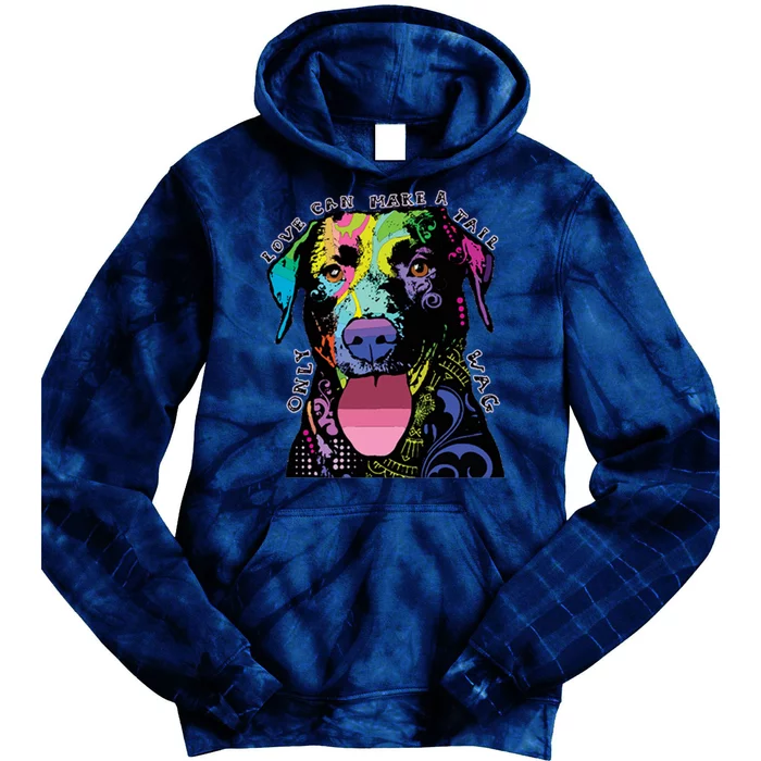 Only Love Can Make A Tail Wag Dog Tie Dye Hoodie