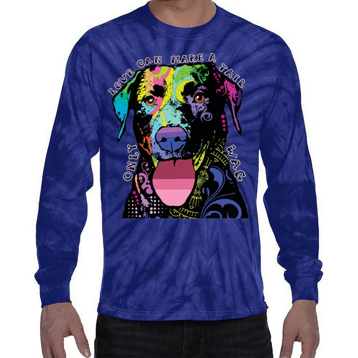 Only Love Can Make A Tail Wag Dog Tie-Dye Long Sleeve Shirt