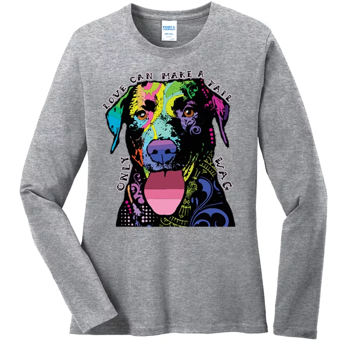 Only Love Can Make A Tail Wag Dog Ladies Long Sleeve Shirt