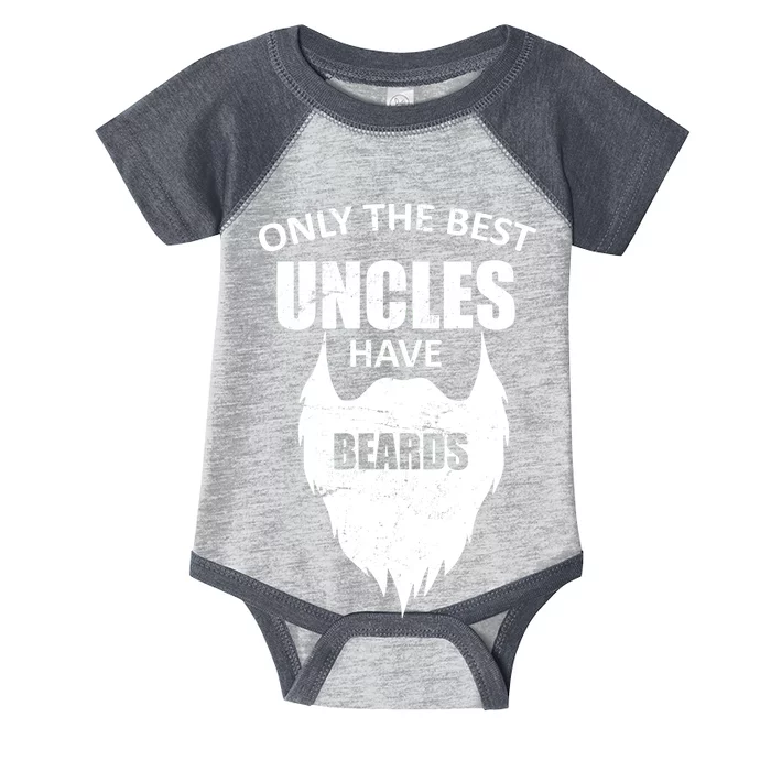 Only The Best Uncles Have Beards Infant Baby Jersey Bodysuit