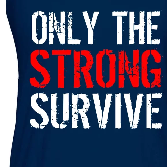 Only The Strong Survive Ladies Essential Flowy Tank