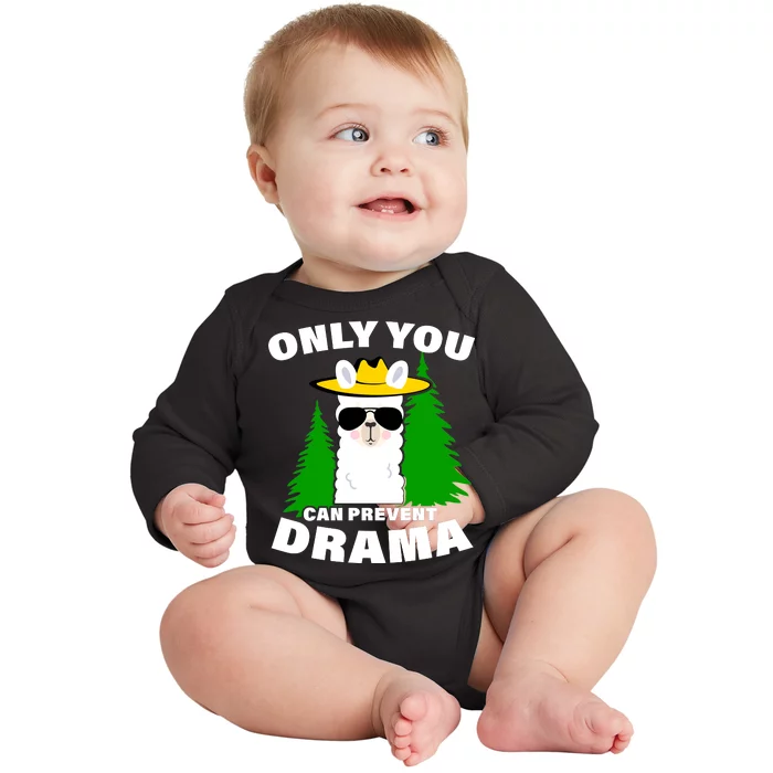 Only You Can Prevent Drama Baby Long Sleeve Bodysuit