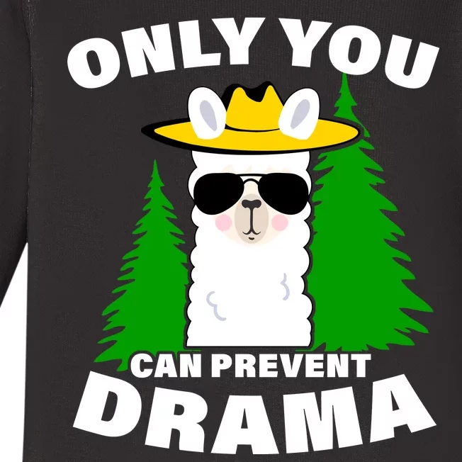 Only You Can Prevent Drama Baby Long Sleeve Bodysuit