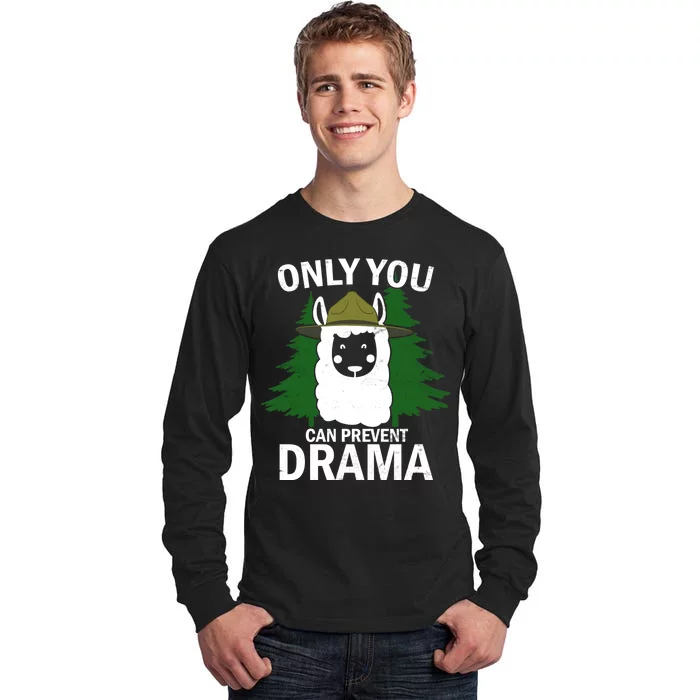 Only You Can Prevent Drama Funny LLama Tall Long Sleeve T-Shirt