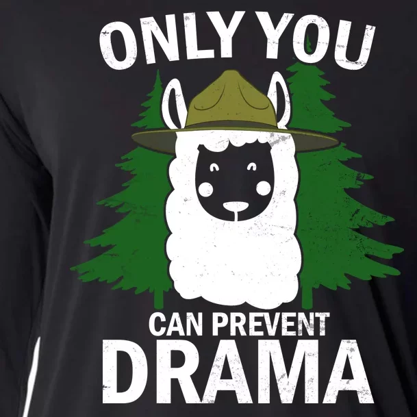 Only You Can Prevent Drama Funny LLama Cooling Performance Long Sleeve Crew